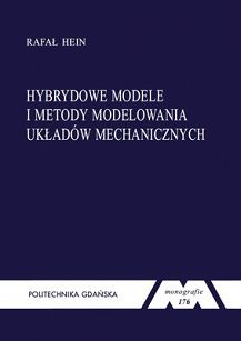 Hybrydowe modele i metody modelowania układów mechanicznych