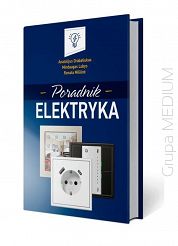Poradnik elektryka (ostatnie egzamplarze, drobne defekty okładki bez względu na wartość merytoryczną)