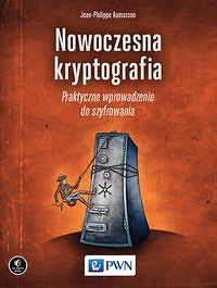 Nowoczesna kryptografia. Praktyczne wprowadzenie do szyfrowania