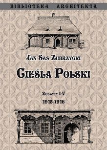 Cieśla Polski. Zeszyty I-V 1915-1916
