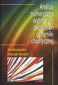 Analiza numeryczna wybranych zagadnień dynamiki chaotycznej