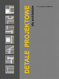 Detale projektowe dla architektów