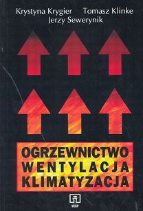 Ogrzewnictwo. Wentylacja. Klimatyzacja