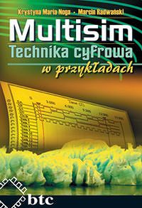 Multisim. Technika cyfrowa w przykładach