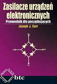 Zasilacze urządzeń elektronicznych. Przewodnik dla początkujących