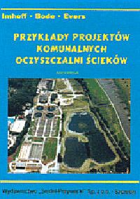 Przykłady projektów komunalnych oczyszczalni ścieków