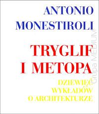 Tryglif i metopa. Dziewięć wykładów o architekturze