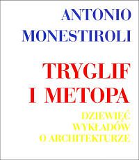 Tryglif i metopa. Dziewięć wykładów o architekturze