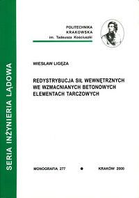 Redystrybucja sił wewnętrznych we wzmacnianych betonowych elementach tarczowych
