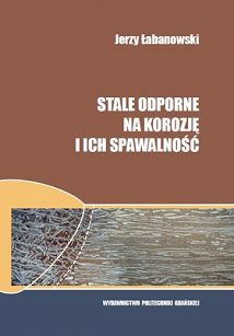Stale odporne na korozję i ich spawalność