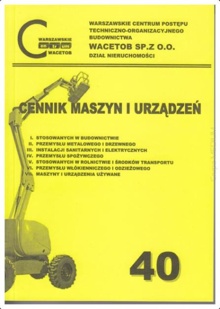 Cennik maszyn i urządzeń nr 40 - 2017 r.