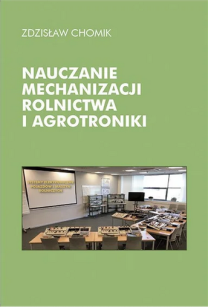Nauczanie mechanizacji rolnictwa i agrotroniki
