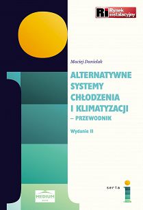 Alternatywne systemy chłodzenia i klimatyzacji. Przewodnik w.2