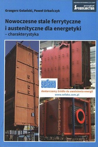Nowoczesne stale ferrytyczne i austenityczne dla energetyki - charakterystyka