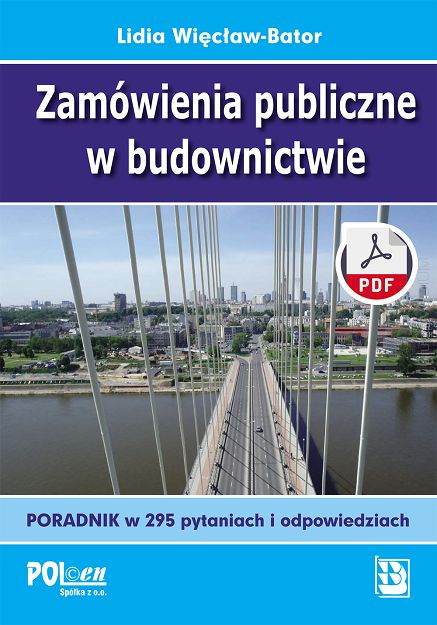 Zamówienia publiczne w budownictwie w 295 pytaniach i odpowiedziach ebook PDF