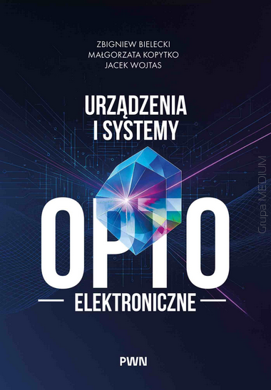 Urządzenia i systemy optoelektroniczne