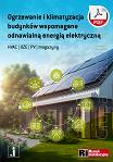 Ogrzewanie i klimatyzacja budynków wspomagane odnawialną energią elektryczną HVAC | OZE | PV | magazyny ebook PDF
