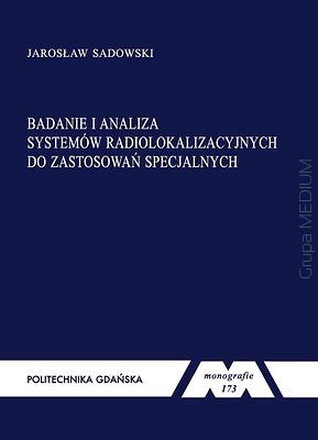 Badanie i analiza systemów radiolokalizacyjnych do zastosowań specjalnych