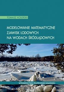 Modelowanie matematyczne zjawisk lodowych na wodach śródlądowych
