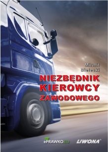 Niezbędnik kierowcy zawodowego + pytania testowe