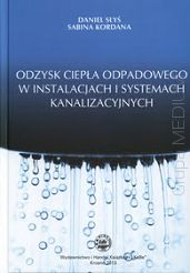 Odzysk ciepła odpadowego w instalacjach i systemach kanalizacyjnych