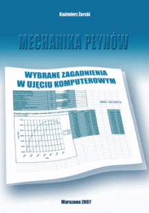 Mechanika płynów – wybrane zagadnienia w ujęciu komputerowym