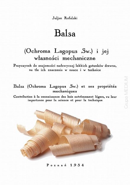 Balsa  (Ochroma Lagopus Sw.) i jej własności mechaniczne