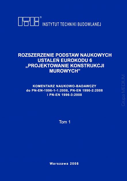 Rozszerzenie podstaw naukowych ustaleń Eurokodu 6 