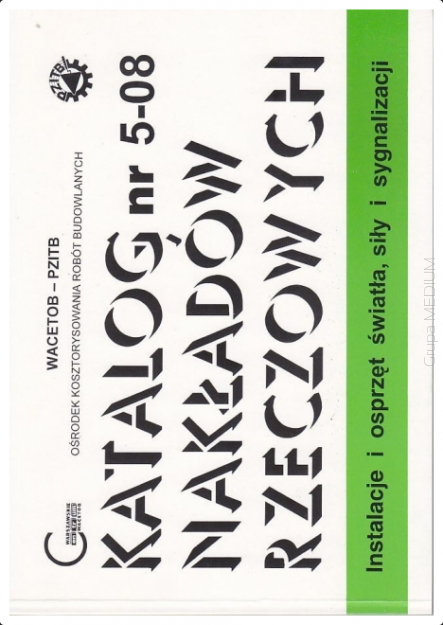 KNR 5-08 Instalacje i osprzęt światła, siły i sygnalizacji