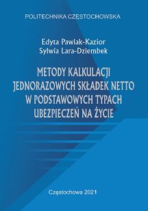 Metody kalkulacji jednorazowych składek netto w podstawowych typach ubezpieczeń na życie