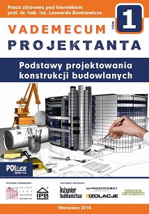 Vademecum projektanta tom 1. Podstawy projektowania konstrukcji budowlanych