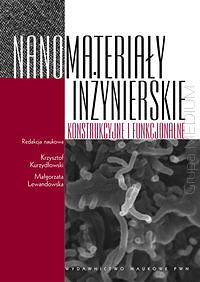 Nanomateriały inżynierskie konstrukcyjne i funkcjonalne