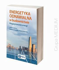 Energetyka odnawialna w budownictwie Magazynowanie energii