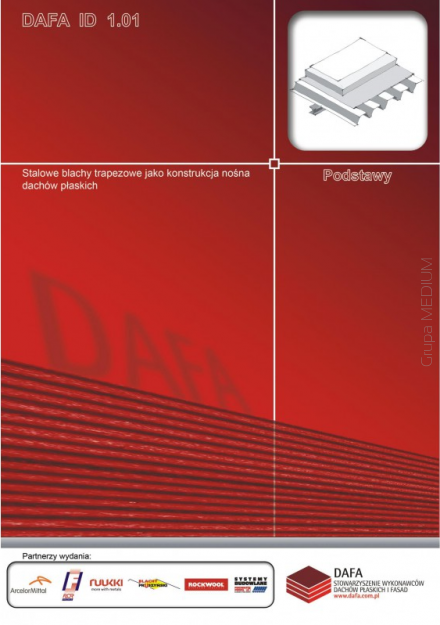 Stalowe blachy trapezowe jako konstrukcja nośna dachów płaskich DAFA ID 1.01