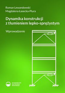 Dynamika konstrukcji z tłumieniem lepko-sprężystym