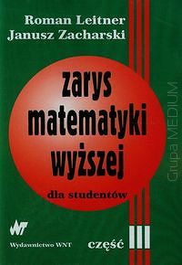 Zarys matematyki wyższej dla studentów. Część 3