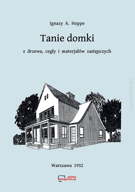 Tanie domki z drzewa, cegły, i materiałów zastępczych