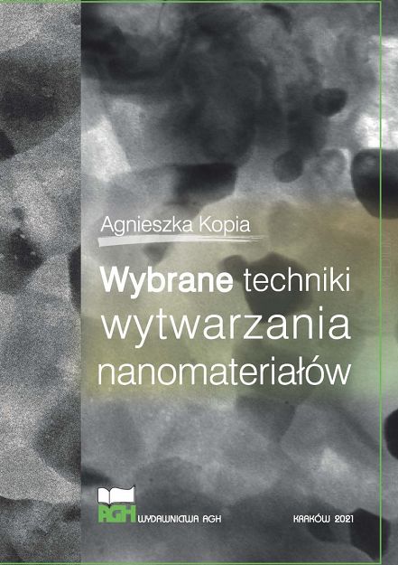 Wybrane techniki wytwarzania nanomateriałów