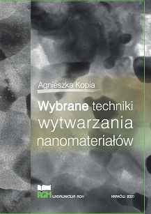 Wybrane techniki wytwarzania nanomateriałów