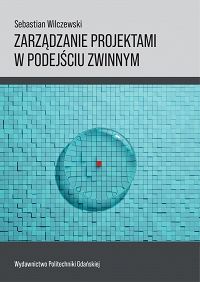 Zarządzanie projektami w podejściu zwinnym