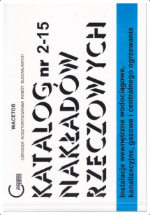 KNR 2-15 Instalacje wewnętrzne wodociągowe, kanalizacyjne, gazowe i centralnego ogrzewania
