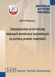 400/2026 Zabezpieczanie przed korozją stalowych konstrukcji budowlanych za pomocą powłok malarskich. Instrukcja ebook PDF