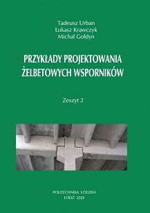 Przykłady projektowania żelbetowych wsporników zeszyt 2