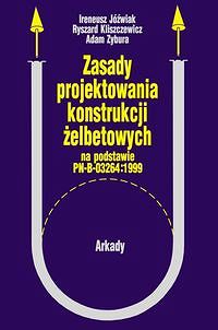 Zasady projektowania konstrukcji żelbetonowych na podstawie PNB-03264:1999