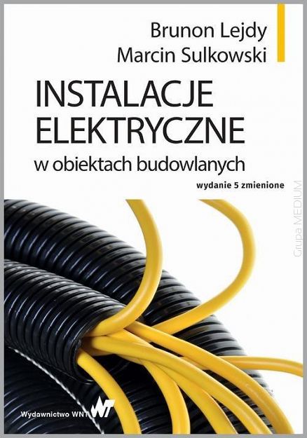 Instalacje elektryczne w obiektach budowlanych w. 2019