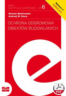 Ochrona odgromowa obiektów budowlanych. Zeszyty dla elektryków - nr 6, wyd. 2 uaktualnione ebook PDF