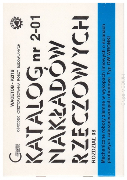 KNR 2-01 Rozdział 08 - Mechaniczne roboty ziemne w wykopach liniowych o ścianach pionowych zabezpieczonych obudowa Typ OW Wronki