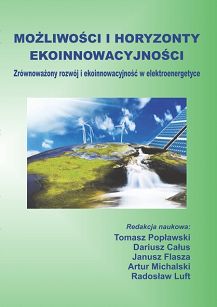 Możliwości i horyzonty ekoinnowacyjności. Zrównoważony rozwój i ekoinnowacyjność w elektroenergetyce