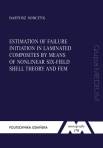 Estimation of failure initiation in laminated composites by means of nonlinear six-field shell theory and FEM