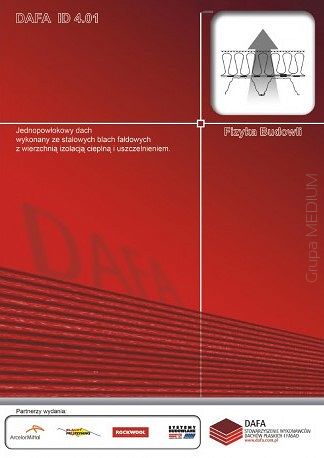 Jednopowłokowy dach wykonany ze stalowych blach fałdowych z wierzchnią izolacją cieplną i uszczelnieniem DAFA ID 4.01 ebook PDF